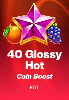40 Glossy Hot Coin Boost